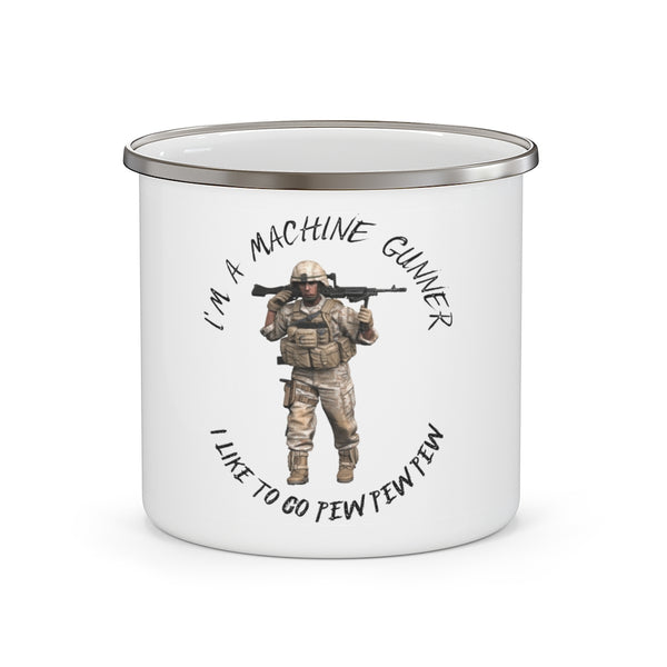 I'm A Machine Gunner Enamel Camping Mug