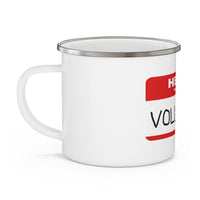 Hello My Name Is VOLUNTOLD Enamel Camping Mug